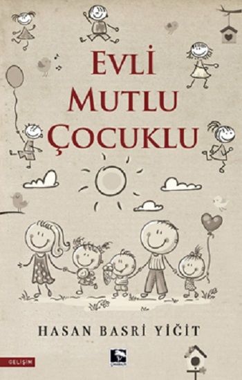 Evli Mutlu Çocuklu - Çınaraltı Yayınları Kitap