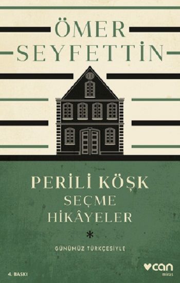 Perili Köşk Ve Seçme Hikayeler (Günümüz Türkçesiyle) - Can Yayınları Kitap