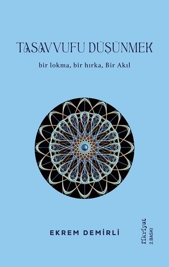 Tasavvufu Düşünmek - Fikriyat Yayınları Kitap