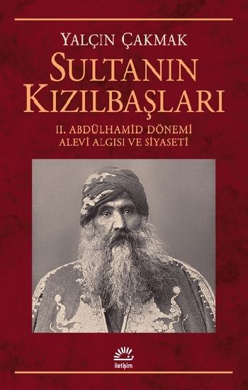Sultanın Kızılbaşları - İletişim Yayınları Kitap