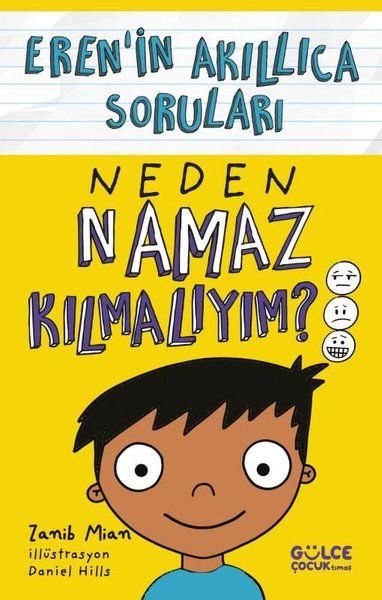 Neden Namaz Kılmalıyım? - Eren'in Akıllıca Soruları - Gülce Kitap Kitap