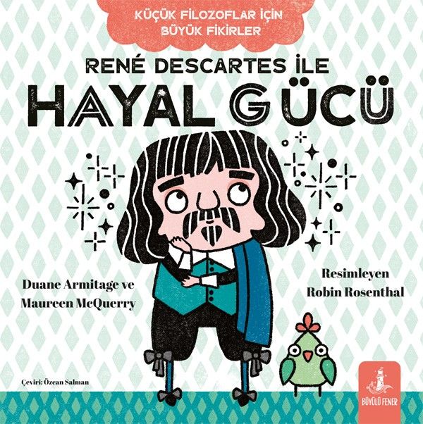 Rene Descartes ile Hayal Gücü - Büyülü Fener Yayınları Kitap