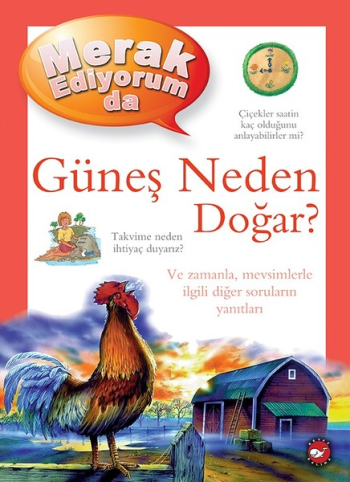 Merak Ediyorum da Güneş Neden Doğar? - Beyaz Balina Yayınları Kitap