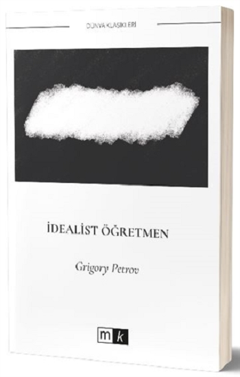 İdealist Öğretmen - Mirhan Kitap Kitap