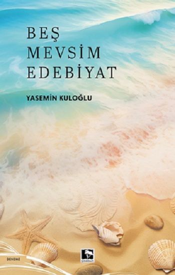 Beş Mevsim Edebiyat - Çınaraltı Yayınları Kitap