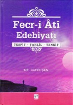 Fecr-i Ati Edebiyatı - Cafer Şen, Akademik Kitaplar Türkçe kitap kapağı