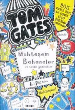 Tom Gates Muhteşem Bahaneler ve Başka Güzellikler - Tudem Yayınları Kitap
