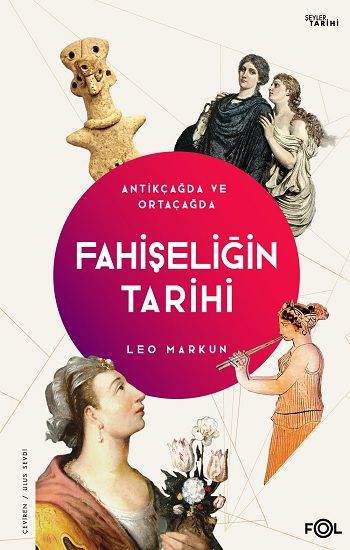 Fahişeliğin Tarihi - Antikçağda ve Ortaçağda - Fol Kitap Kitap