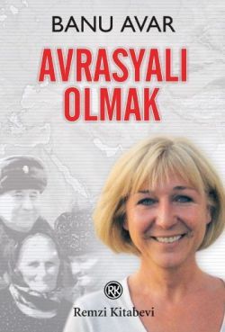Avrasyalı Olmak Banu Avar Türkçe kitap kapağı