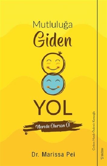 Mutluluğa Giden Yol - Sola Unitas Kitap