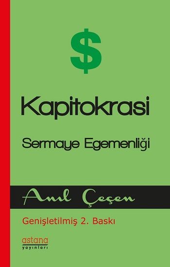Kapitokrasi Sermaye Egemenligi - Astana Yayınları Kitap