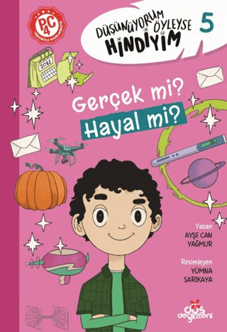 Gerçek mi? Hayal mi? - Düşünüyorum Öyleyse Hindiyim - Düş Değirmeni Kitap
