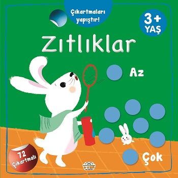 Çıkartmaları Yapıştır-Zıtlıklar (Az-Çok) - 0-6 Yaş Yayınları Kitap