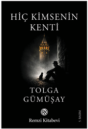Hiç Kimsenin Kenti - Remzi Kitabevi Kitap