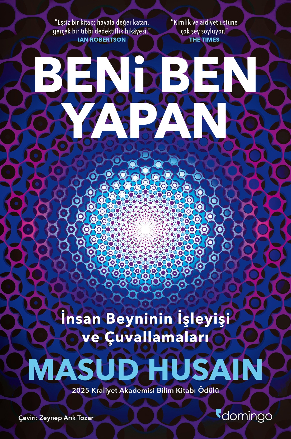 Beni Ben Yapan: İnsan Beyninin İşleyişi ve Çuvallamaları - Domingo Yayınevi Kitap