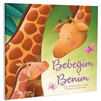 BEBEĞİM BENİM - Beta Kids Kitap