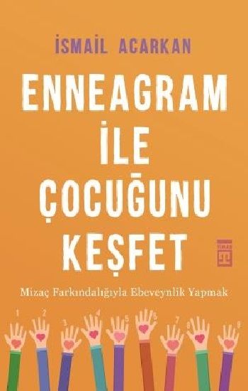 Enneagram ile Çocuğunu Keşfet - Timaş Yayınları Kitap