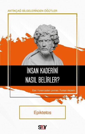 İnsan Kaderini Nasıl Belirler? - Say Yayınları Kitap