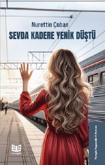 Sevda Kadere Yenik Düştü - Vaveyla Yayıncılık Kitap
