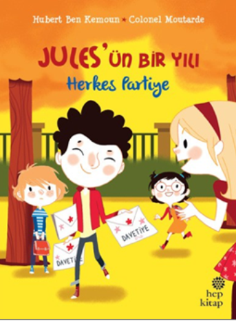 Jules'ün Bir Yılı : Herkes Partiye - Hep Kitap Kitap