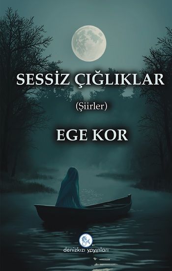 Sessiz Çığlıklar - Denizkızı Yayınları Kitap