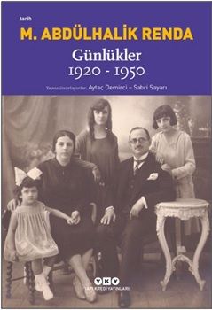 Mustafa Abdülhalik Renda Günlükler 1920-1950 - Yapı Kredi Yayınları Kitap