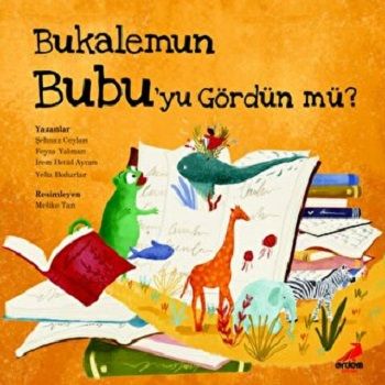 Bukalemun Babu'yu Gördün mü ? - Erdem Çocuk Kitap