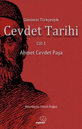Günümüz Türkçesiyle Cevdet Tarihi Cilt 1 - Sapiens Yayınları Kitap