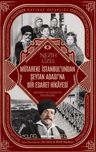 Mütareke İstanbul'undan Şeytan Adası'na Bir Esaret Hikayesi - Timaş Yayınları Kitap
