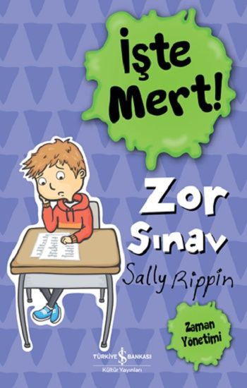 İşte Mert! – Zor Sınav - İş Bankası Kültür Yayınları Kitap