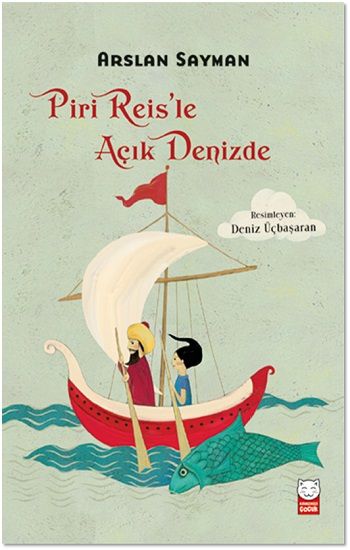 Piri Reis’le Açık Denizde - Kırmızı Kedi Yayınevi Kitap