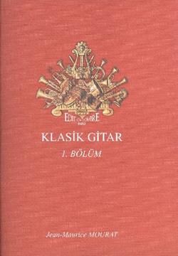 Klasik Gitar 1 - Porte Müzik Eğitim Merkezi Kitap