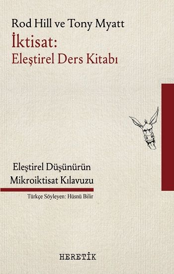İktisat: Eleştirel Ders Kitabı - Heretik Yayıncılık Kitap