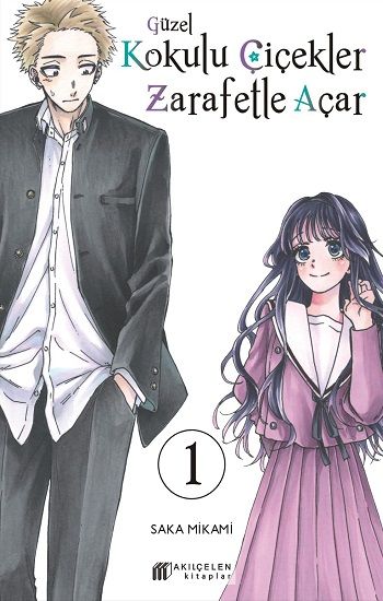 Güzel Kokulu Çiçekler Zarafetle Açar Cilt 1 - Akıl Çelen Kitaplar Kitap