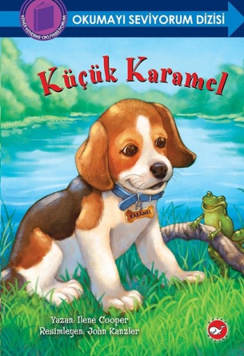 Küçük Karamel - Okumayı Seviyorum Dizisi - Beyaz Balina Yayınları Kitap