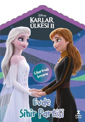 Disney Karlar Ülkesi 2 - Evde Sihir Partisi Çıkartmalı Boyama Kitabı - Doğan Çocuk Kitap