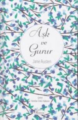 Aşk ve Gurur (Bez Ciltli) - Koridor Yayıncılık Kitap