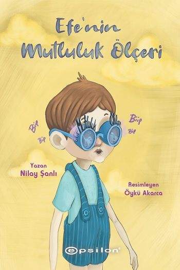 Efe’nin Mutluluk Ölçeri - Epsilon Özel Ürün Kitap