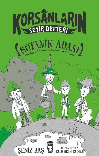 Botanik Adası - Korsanların Seyir Defteri - Timaş Çocuk Kitap