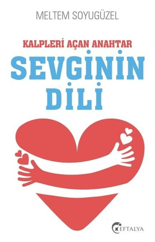 Sevginin Dili - Eftalya Kitap Kitap