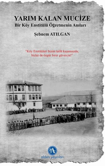 Yarım Kalan Mucize - Alden Yayınları Kitap
