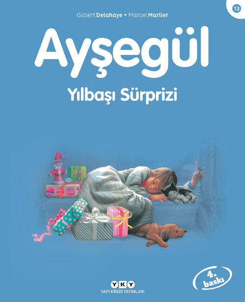 Ayşegül 13 - Yılbaşı Sürprizi - Marcel Marlier, Hikayeler Türkçe kitap kapağı