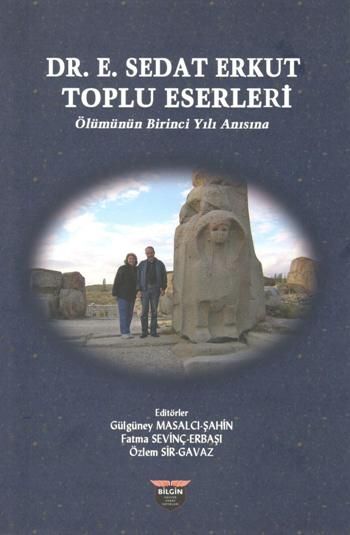 Dr. E. Sedat Erkut Toplu Eserleri - Bilgin Kültür Sanat Kitap
