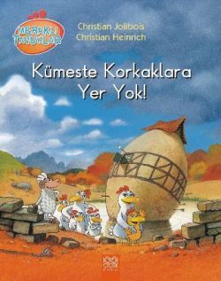 Meraklı Tavuklar - Kümeste Korkaklara Yer Yok! - 1001 Çiçek Kitaplar Kitap