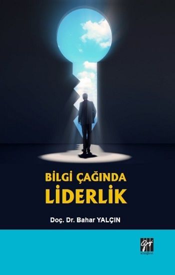 Bilgi Çağında Liderlik - Gazi Kitabevi Kitap