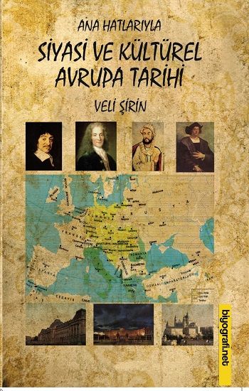 Ana Hatlarıyla Siyasi ve Kültürel Avrupa Tarihi - Biyografi Net Yayıncılık Kitap