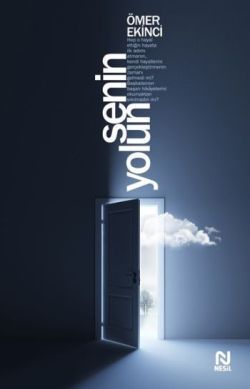 Senin Yolun - Nesil Yayınları Kitap