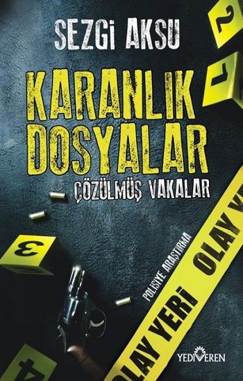Karanlık Dosyalar - Yediveren Yayınları Kitap
