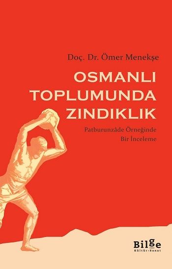 Osmanlı Toplumunda Zındıklık - Bilge Kültür Sanat Kitap