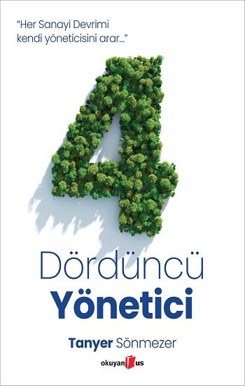 Dördüncü Yönetici - Okuyan Us Yayın Kitap